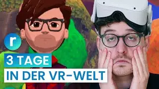 Self-experiment: I live in the Metaverse for 3 days | reporter