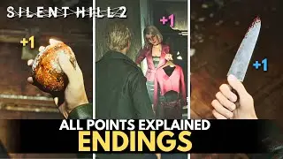 Silent Hill 2 (Remake) - All Points for Endings Guide - System Explained (Maria, Leave and In Water)