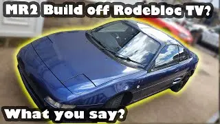 Who wants to see a MR2 Budget Build off with Rodebloc TV?