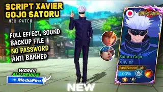 NEW Script Skin Xavier Gojo Satoru Jujutsu Kaisen Terbaru || No Password || Full Effect Voice
