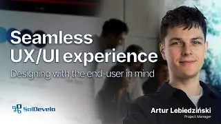 User-Centered Design: Crafting Exceptional Experiences | SolDevelo's UX Team