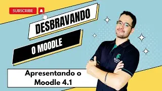 Apresentando o Moodle 4.1