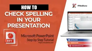 Mastering PowerPoint Spelling Check  | Tutorial | Step By Step | Itsolzone