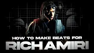 How To Make CRAZY BEATS For RICH AMIRI From Scratch