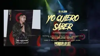 Di Albin - Yo Quiero Saber (PROD BY. FR Music) [Audio Oficial]