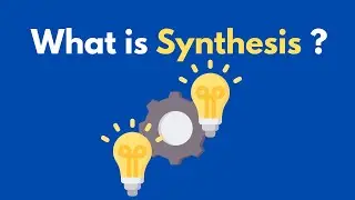 What is synthesis ?