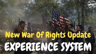 War of Rights: Update 188 - New Veterancy System!