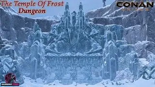 The Temple Of Frost Dungeon And Black Ice Smithing Conan Exiles Walk through FULL GUIDE 2023