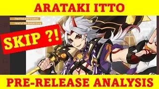 Arataki Itto: Pre-Release Analysis (No Leaks) | Genshin Impact
