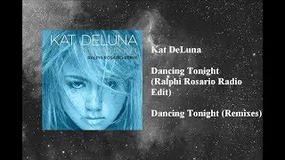 Kat DeLuna - Dancing Tonight (Ralphi Rosario Radio Edit)
