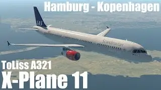 X-Plane 11 - ToLiss A321 von Hamburg nach Kopenhagen [Schweizerdeutsch]