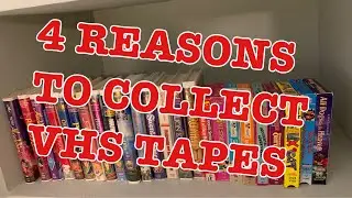 Collecting VHS in 2024
