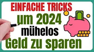 2024 reich werden mit einfachen Tricks | Mach's wie die Sparfüchse | Geld Sparen und Investieren