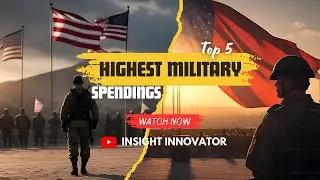 Top 5 Countries with the Highest Military Spending
