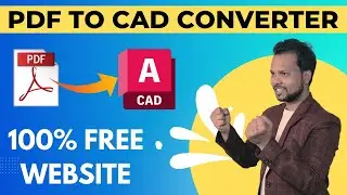 How to Convert PDF to DWG | PDF to CAD Converter | 100% Free Website