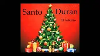 Santo Duran - El arbolito  (RD)