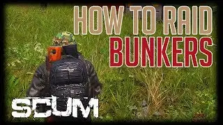SCUM - Military Bunker Guide