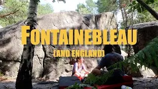 Fontainebleau bouldering & a quick trip to england (why not?)