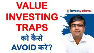 What is Value Investing Trap? Parimal Ade