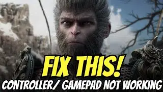 Fix Black Myth Wukong Controller/Gamepad Not Working On PC