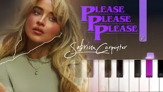 Sabrina Carpenter - Please Please Please | Piano Tutorial