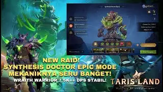 SYNTHESIS DOCTOR EPIC 7,5K++ DPS WARRIOR POV, FIRST DAY CLEAR! | Tarisland Global