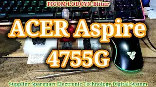 Pengisian IC Bios Laptop ACER Aspire 4755G JE40 HR MB 10267-4 48.4IQ01.041 4mb 3v Kota Banda Aceh