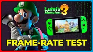 Luigi's Mansion 3 🚀 FRAME-RATE TEST (Nintendo Switch)