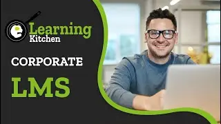 eLearning Kitchen Corporate LMS