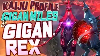 Gigan Rex & Gigan Miles ｜ KAIJU PROFILE 【wikizilla.org】
