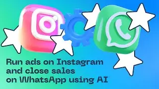 Run ads on Instagram and close sales on WhatsApp using AI