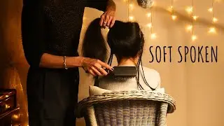 Soft spoken ASMR Long hair brushing and braiding
