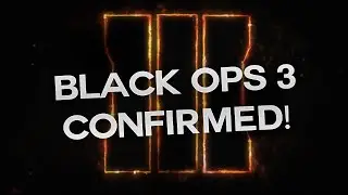 BLACK OPS 3 CONFIRMED - NUCLEAR