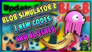 *3* Blob Simulator 2 Codes (Glitches) (Roblox) (Portal Update)