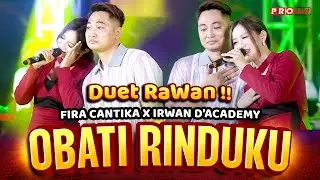 OBATI RINDUKU | LIVE VERSION -  IRWAN D'ACADEMY X FIRA CANTIKA(OFFICIAL MUSIC VIDEO)