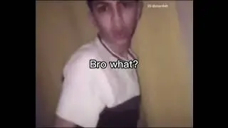 Bro What?