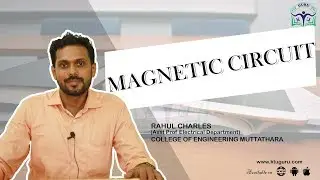 Magnetic Circuit | Engineering Lectures | Electrical | M2 | Btech | KTUGuru | KTU