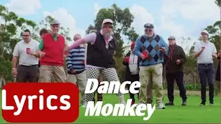 TONES AND I - DANCE MONKEY (Lyrics)