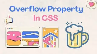 CSS Overflow Property Explained | visible, hidden, scroll, auto | CSS Tutorial for Beginners