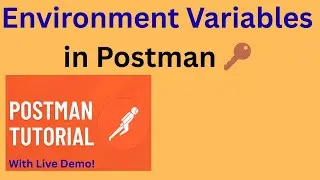 Tutorial 10- How to Use Environment Variables in Postman (Step by Step)