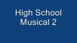 High School Musical and High School Musical 2
