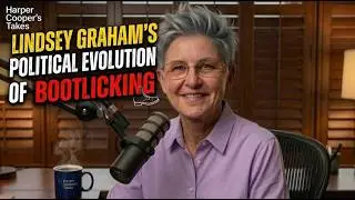 Senator Lyndsey Graham's Legacy of Boot-licking.