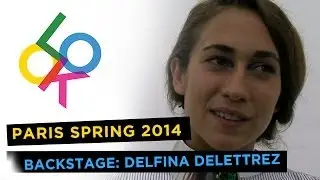 Delfina Delettrez Backstage: Paris Fashion Week Spring 2014