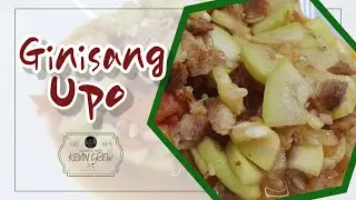 Ginisang Upo | quick and easy | Bottle Gourd| Cooking with KEVIN CREW