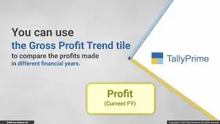 How to Compare Gross Profit Trend for Different Financial Years Using Dashboard in TallyPrime_12