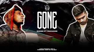 GONE - SADZZ ( ft. PAKHANDI ) | Bangla Rap Song | Official Music Video 2022