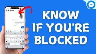 How To Know If You're Blocked On Facebook Messenger
