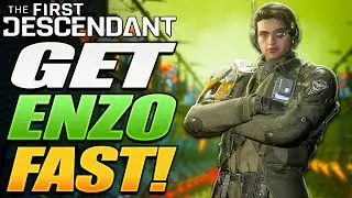 How To Unlock Enzo Very Fast! | The First Descendant