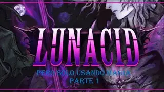El comienzo de Gandalfo | Lunacid solo magia playtrought parte 1