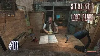 #01. Прохождения игры S.T.A.L.K.E.R. Lost Alpha - Начало игры! (Metalrus) [18+]